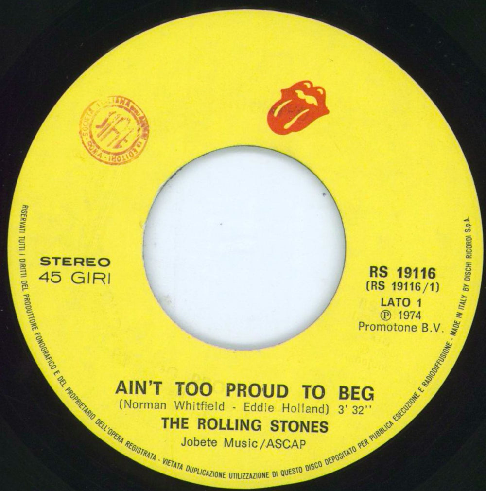 The Rolling Stones Ain't Too Proud To Beg Italian 7" vinyl single (7 inch record / 45) ROL07AI804567