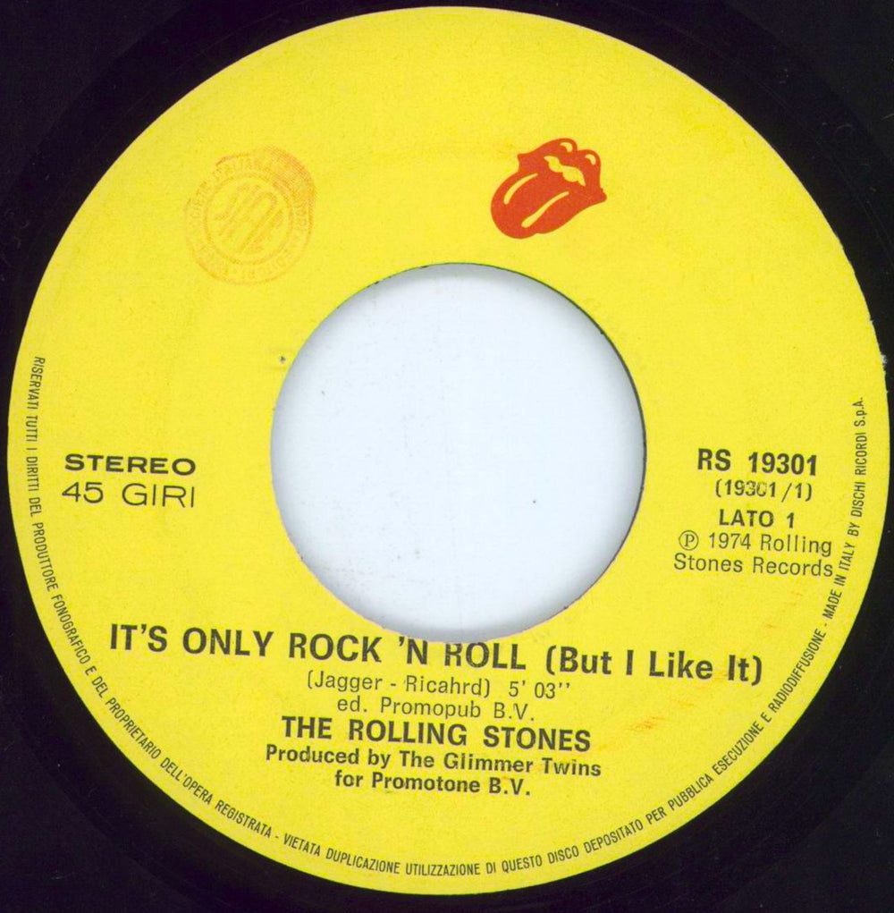 The Rolling Stones It's Only Rock 'N Roll Italian 7" vinyl single (7 inch record / 45) ROL07IT207649