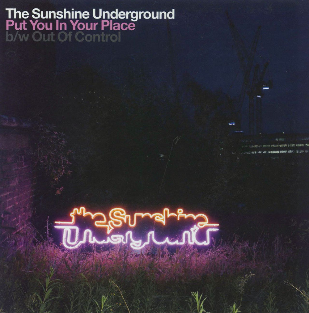 The Sunshine Underground Put You In Your Place UK 7" vinyl single (7 inch record / 45) ROCKERS35