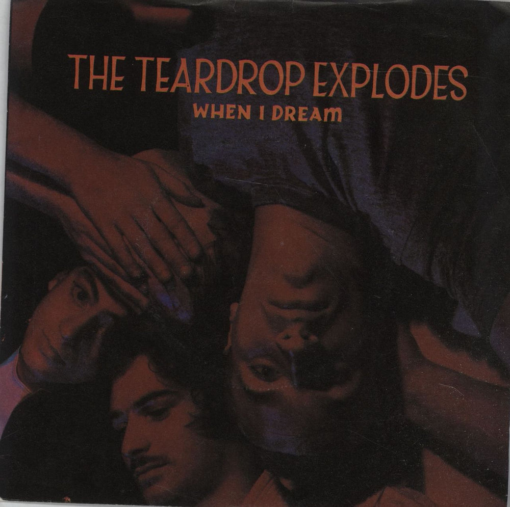 The Teardrop Explodes When I Dream - Inj UK 7" vinyl single (7 inch record / 45) TEAR1