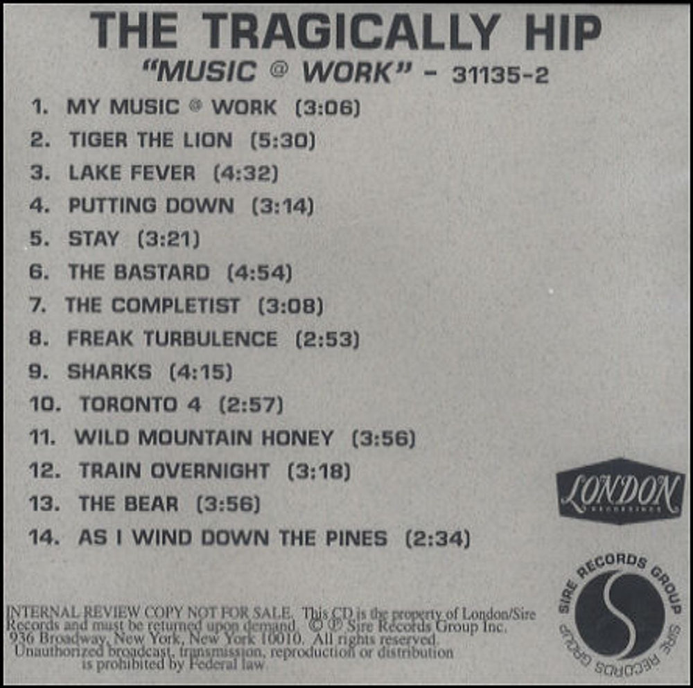 The Tragically Hip Music@Work US Promo CD-R acetate CD-R ACETATE