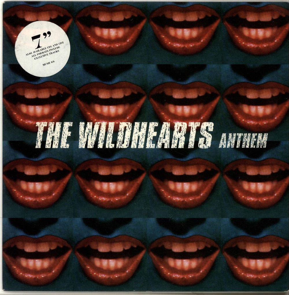 The Wildhearts Anthem UK 7" vinyl single (7 inch record / 45) MUSH6S
