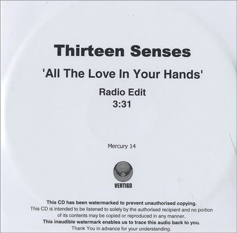 Thirteen Senses All The Love In Your Hands UK Promo CD-R acetate CD-R ACETATE