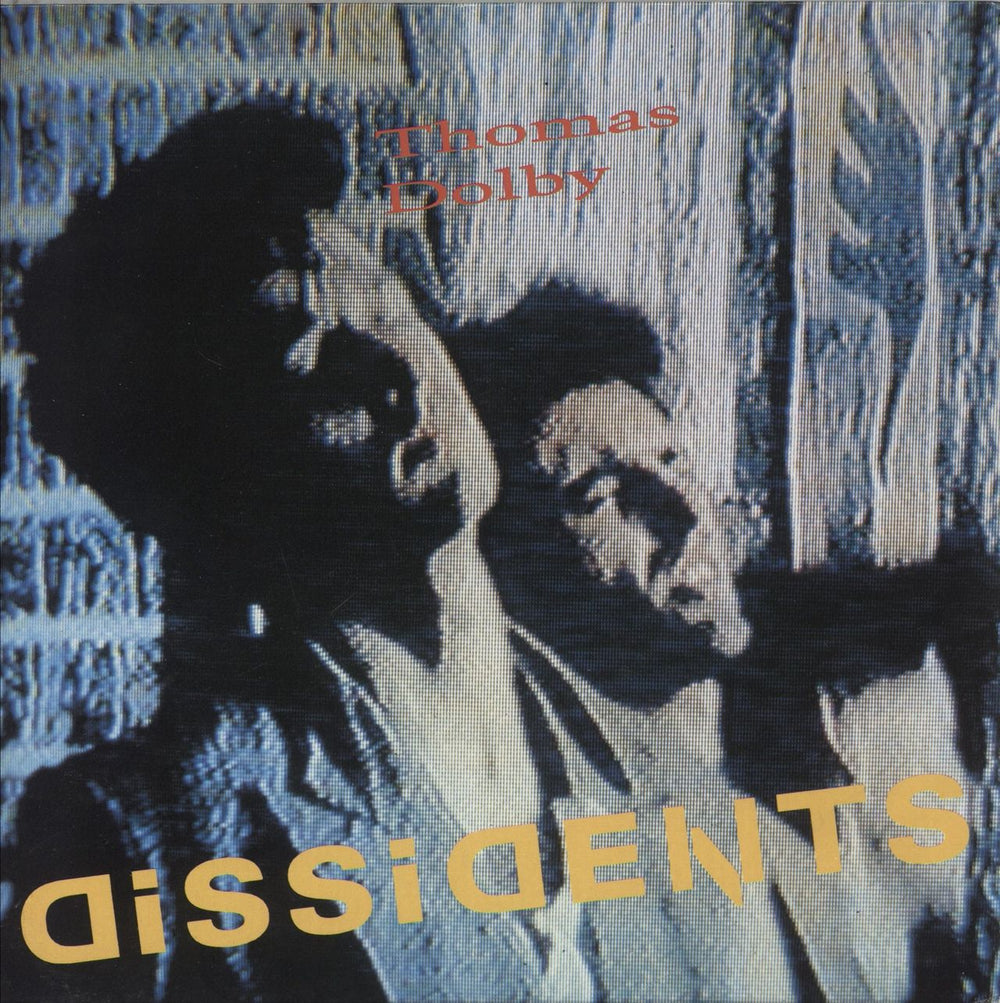 Thomas Dolby Dissidents UK 7" vinyl single (7 inch record / 45) R6071