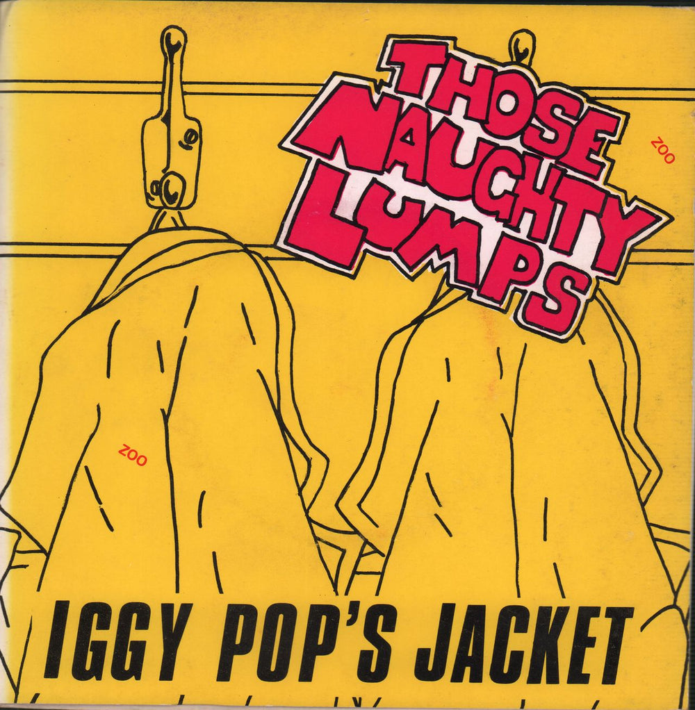 Those Naughty Lumps Iggy Pop's Jacket UK 7" vinyl single (7 inch record / 45) CAGE002