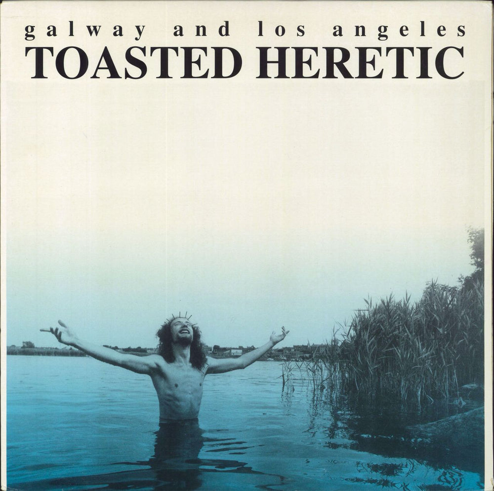 Toasted Heretic Galway And Los Angeles Irish 12" vinyl single (12 inch record / Maxi-single) LQ112