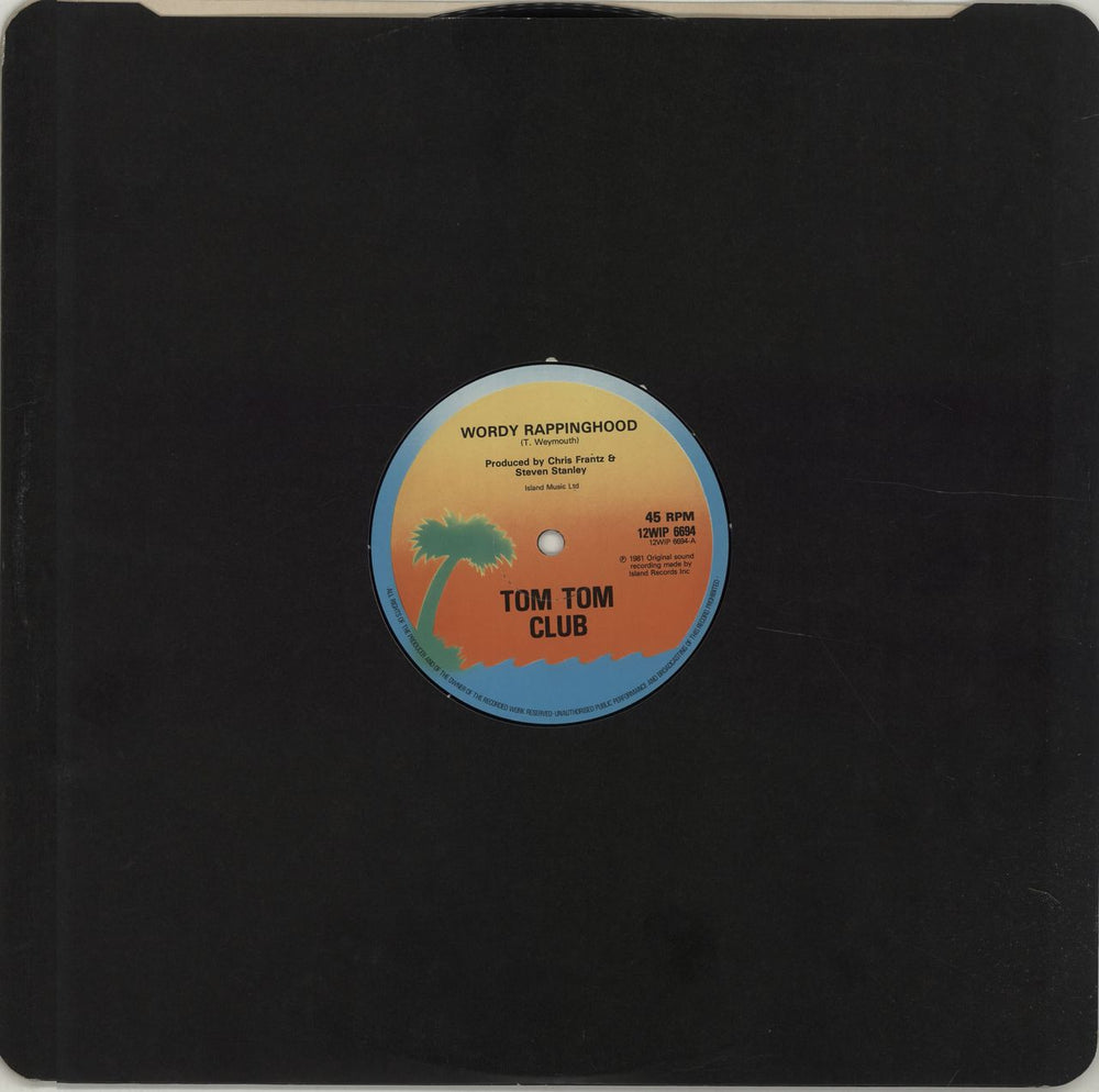 Tom Tom Club Wordy Rappinghood UK 12" vinyl single (12 inch record / Maxi-single) 12WIP6694