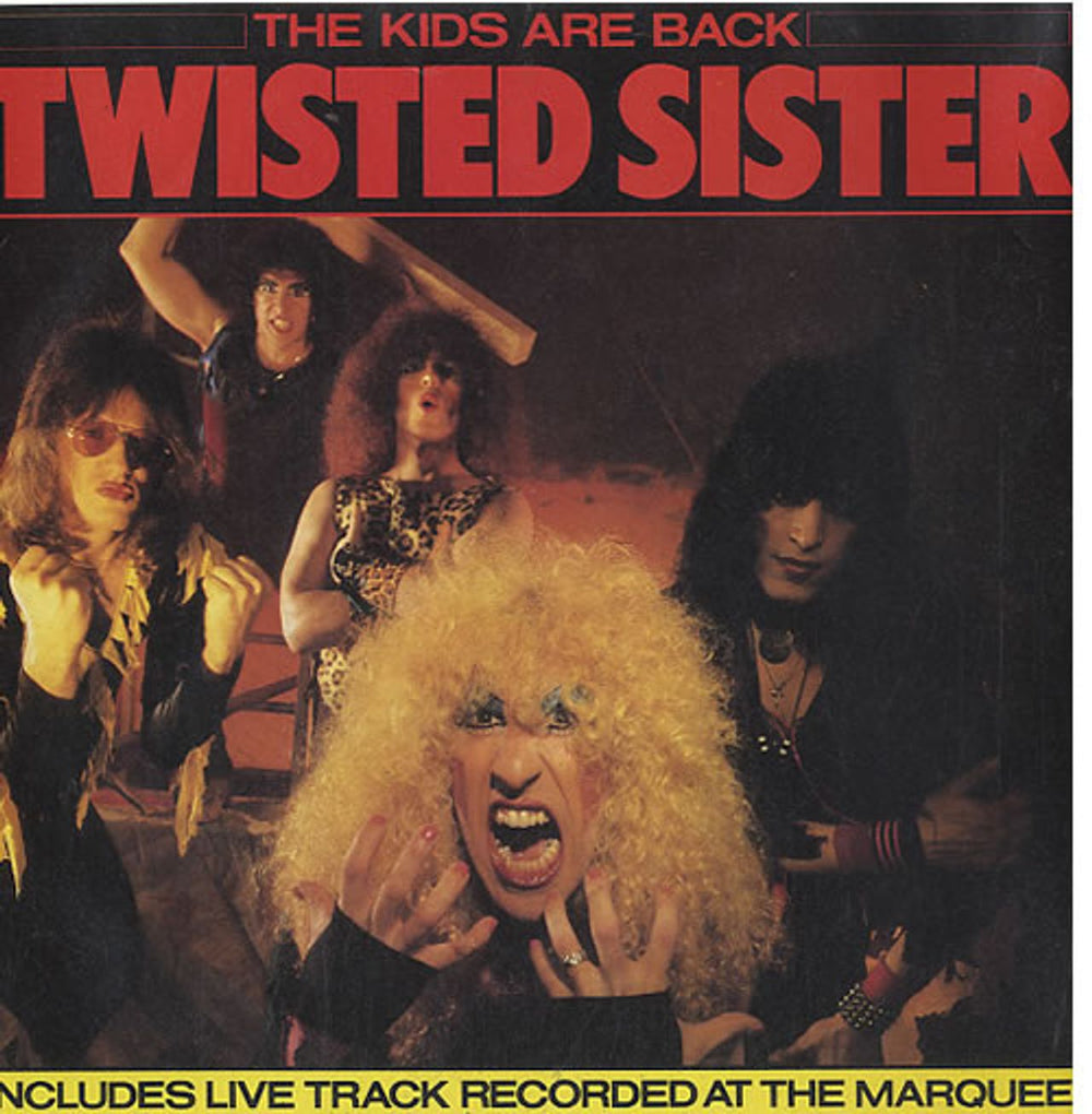 Twisted Sister The Kids Are Back UK 7" vinyl single (7 inch record / 45) A9827