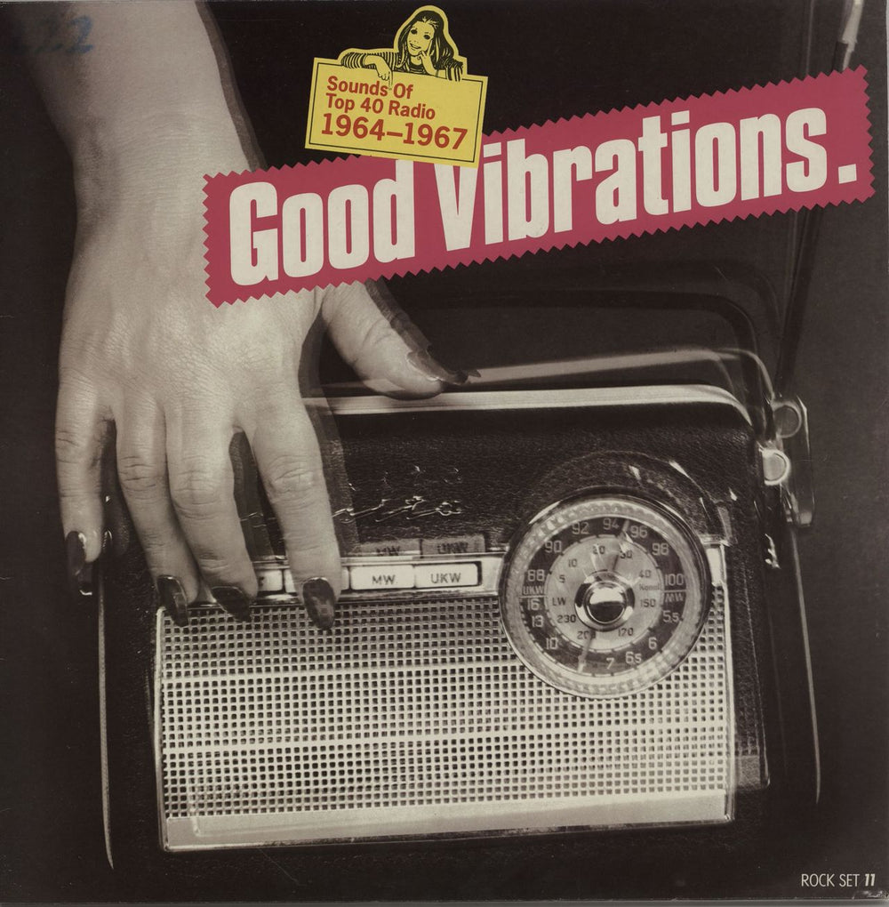 Various-60s & 70s Good Vibrations - Sounds Of Top 40 Radio 1964-1967 Dutch vinyl LP album (LP record) 1A046-78039