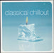 Various-Classical & Orchestral Classical Chillout - Shrink UK 2-LP vinyl record set (Double LP Album) 9029543295