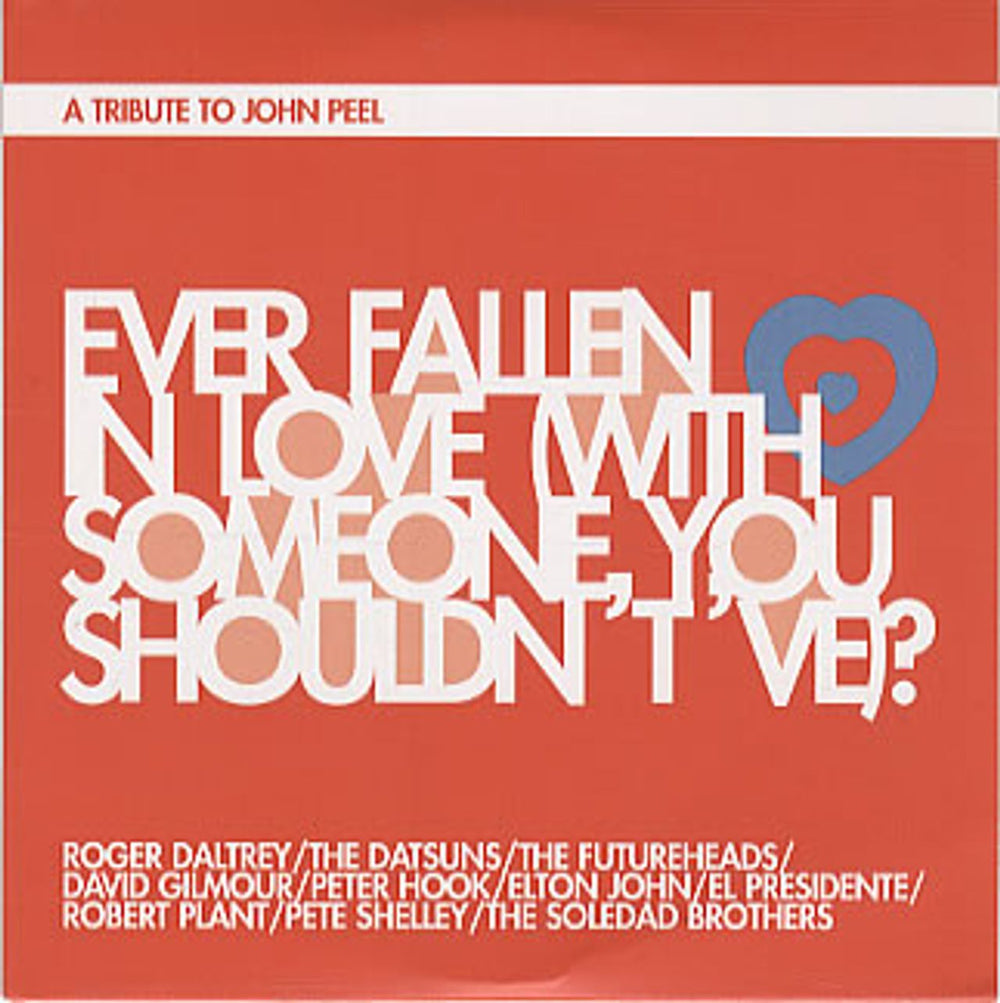 Various-Indie Ever Fallen In Love (With Someone You Shouldn't've?) UK Promo CD single (CD5 / 5") PEELPRO1