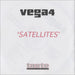 Vega4 Satellites UK Promo CD-R acetate CD-R ACETATE