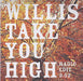 Willis Take You High UK Promo CD-R acetate CDR ACETATE